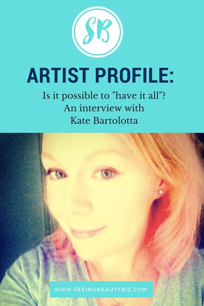 Kate Bartolotta talks to women in business about self care and balance | Seeing Beauty